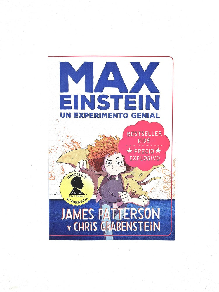 Max Einstein 1 un experimento genial by James Patterson y Chris Grabenstein