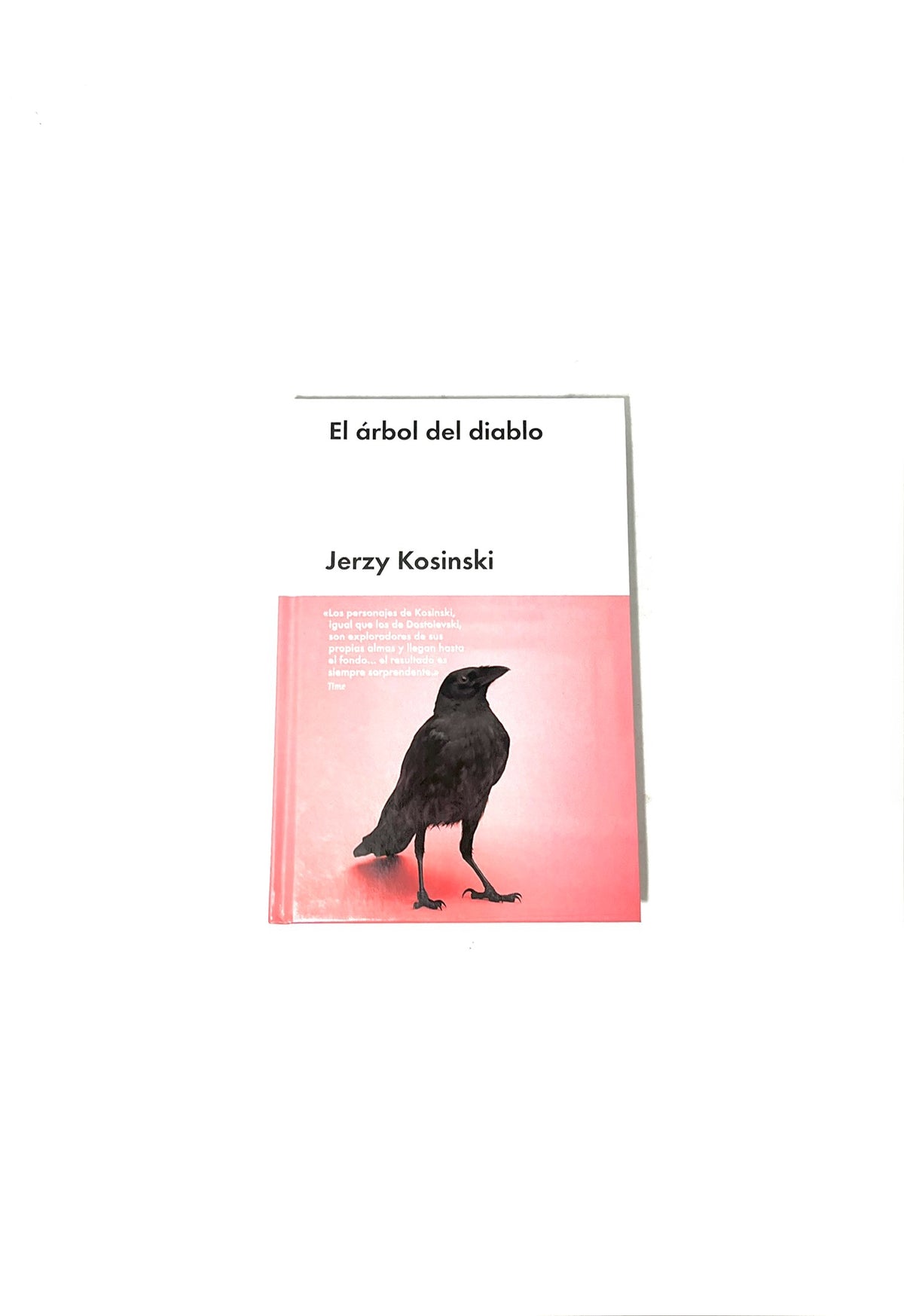El árbol del diablo by Jerzy Kosinski