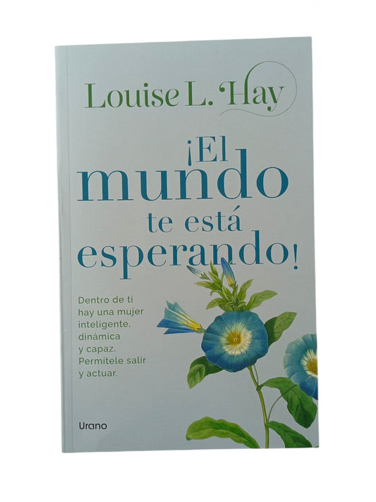 ¡El mundo te está esperando!