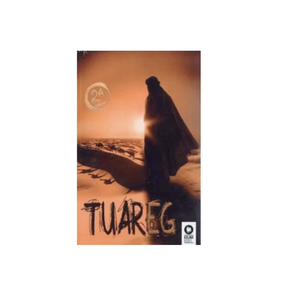 Tuareg by Alberto Vázquez-Figueroa