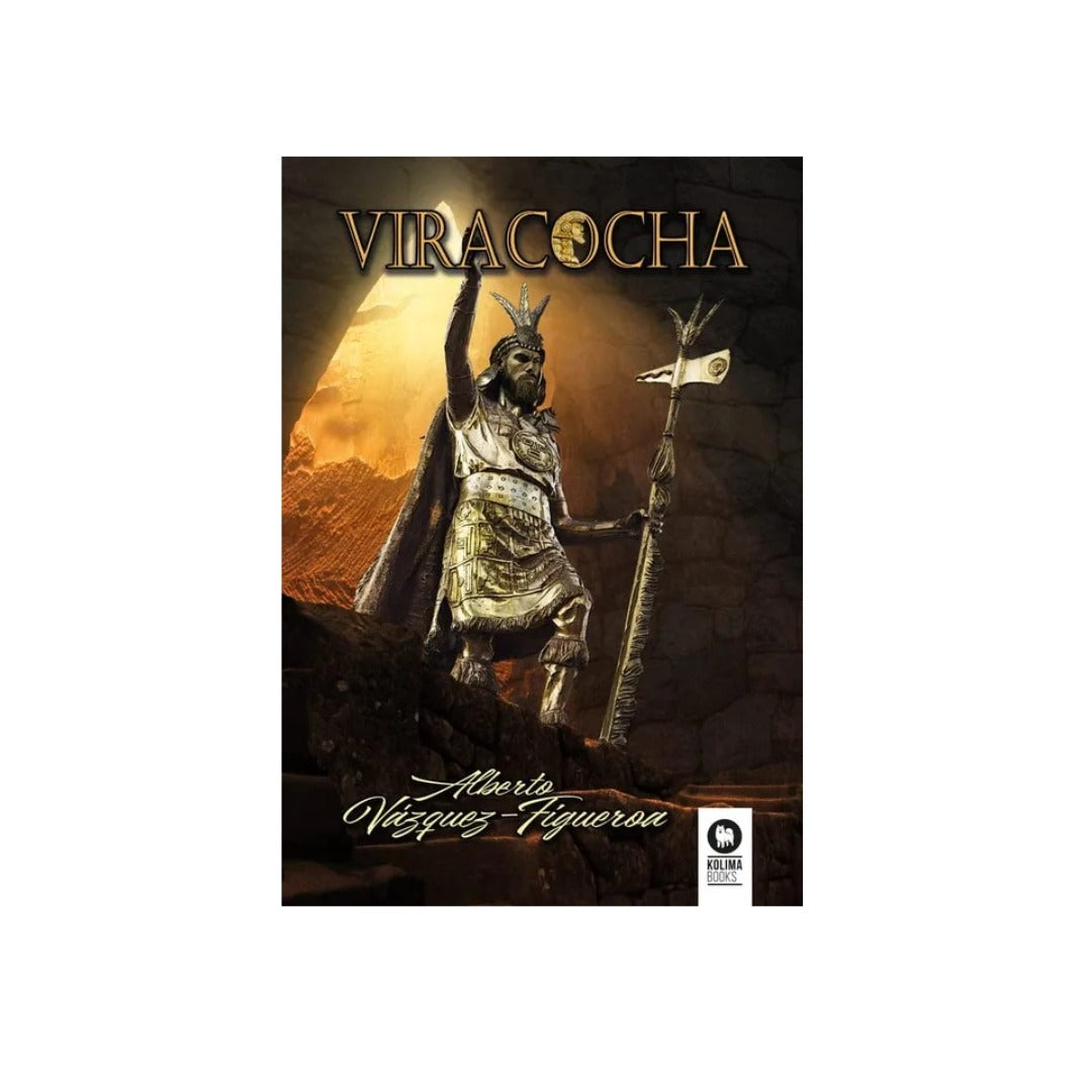 Viracocha by Alberto Vázquez-Figueroa