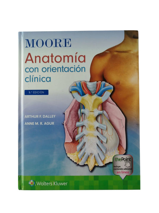 Moore Anatomía con orientación clínica novena edición