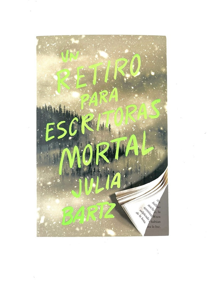 Un retiro para escritoras mortal by Julia Bartz
