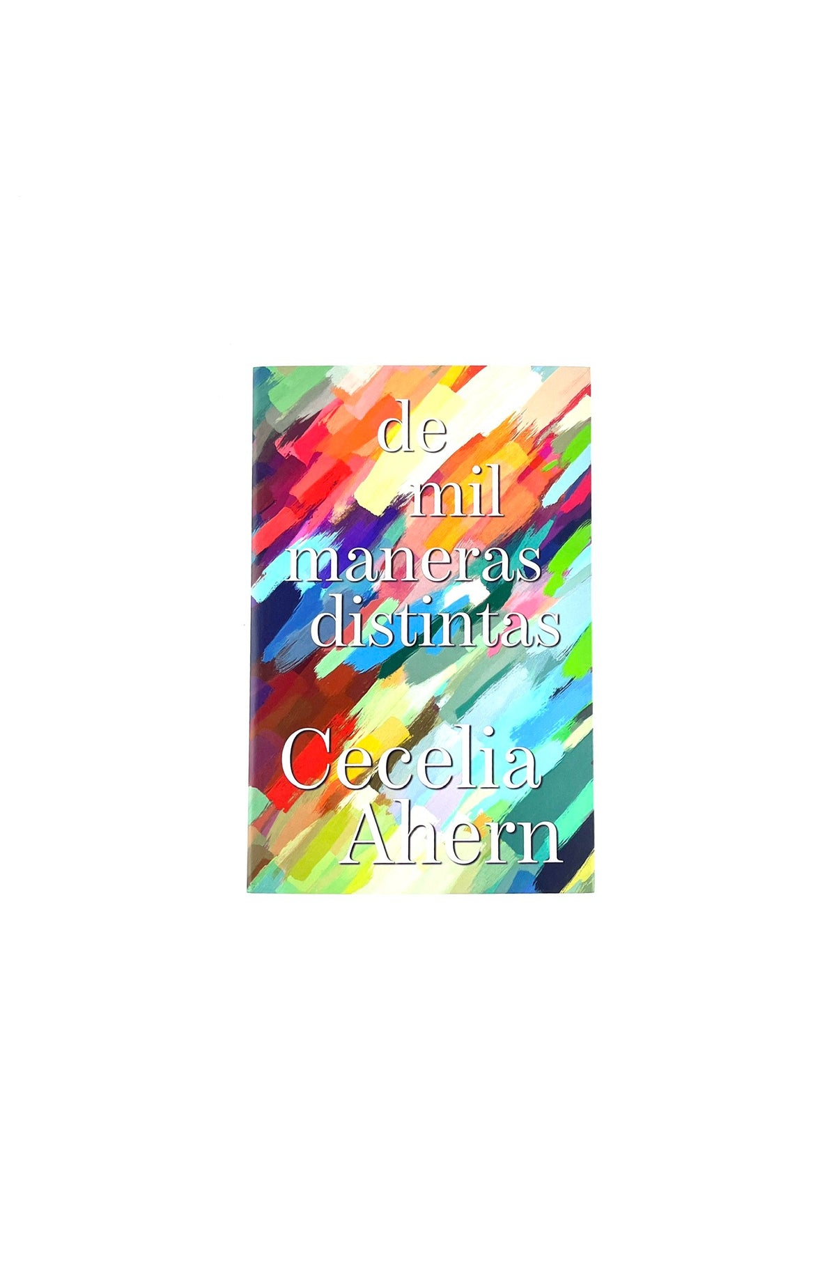 De mil maneras distintas by Cecelia Ahern