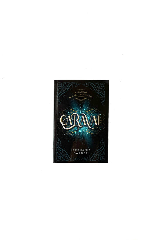 Caraval by Stephanie Garber