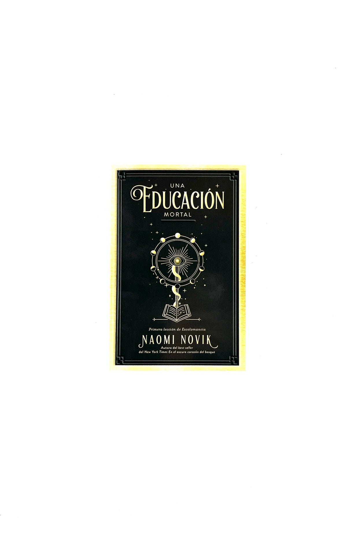 Una educación mortal by Naomi Novik