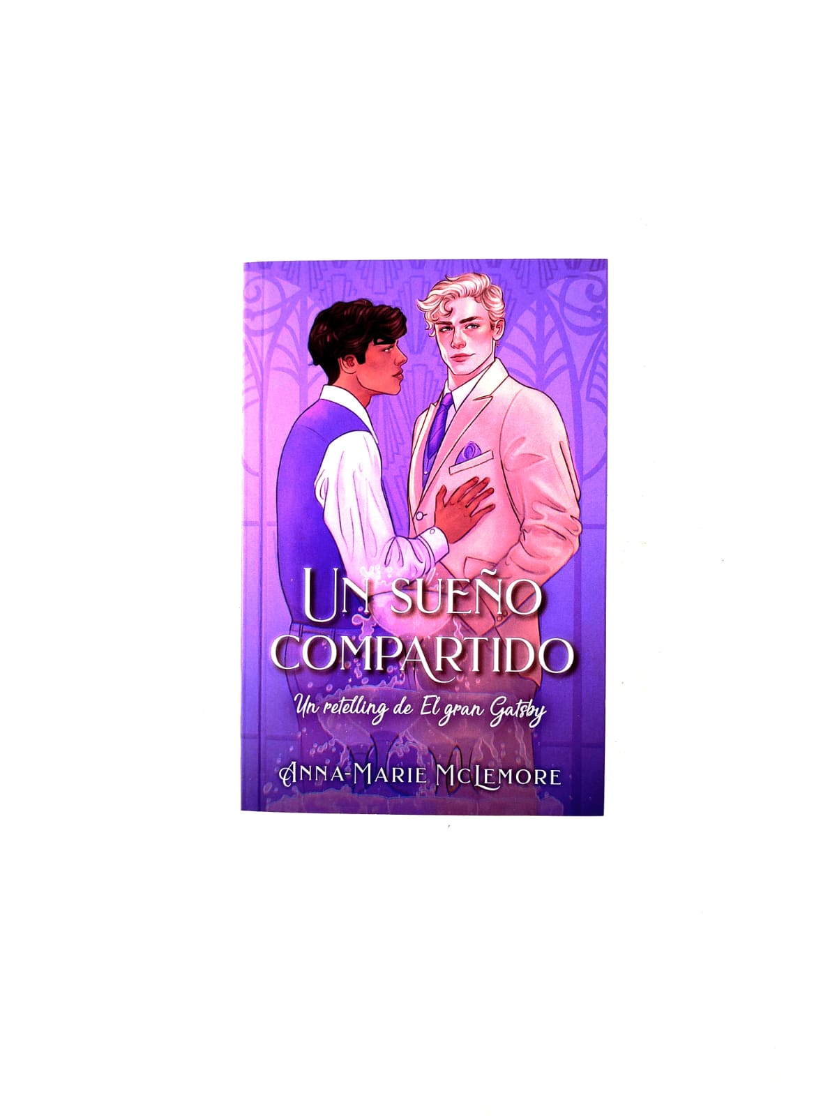 Un sueño compartido: un retelling de el gran gatsby by Anna Marie Mclemore