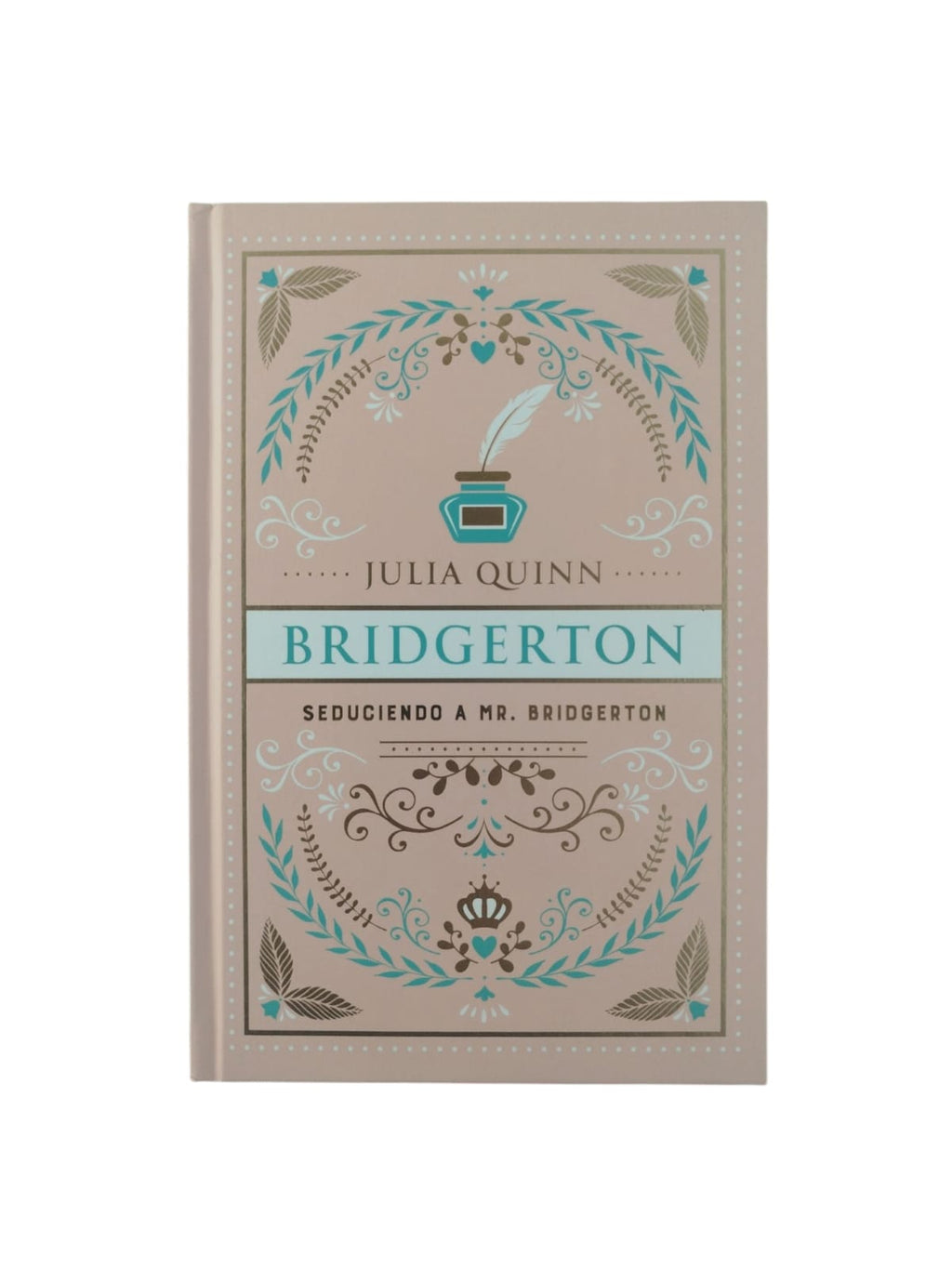 Bridgerton 4 Seduciendo Mr. Bridgerton by Julia Quinn