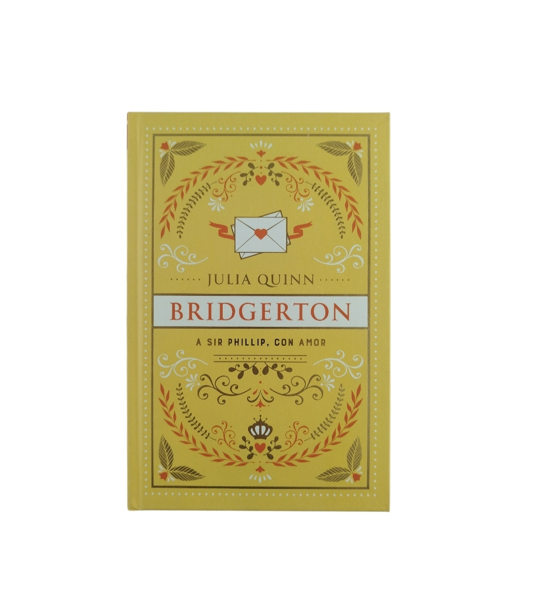 Bridgerton a sir phillip con amor by Julia Quinn