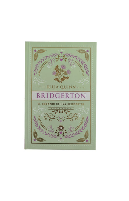 Bridgerton el corazón de una bridgerton by Julia Quinn