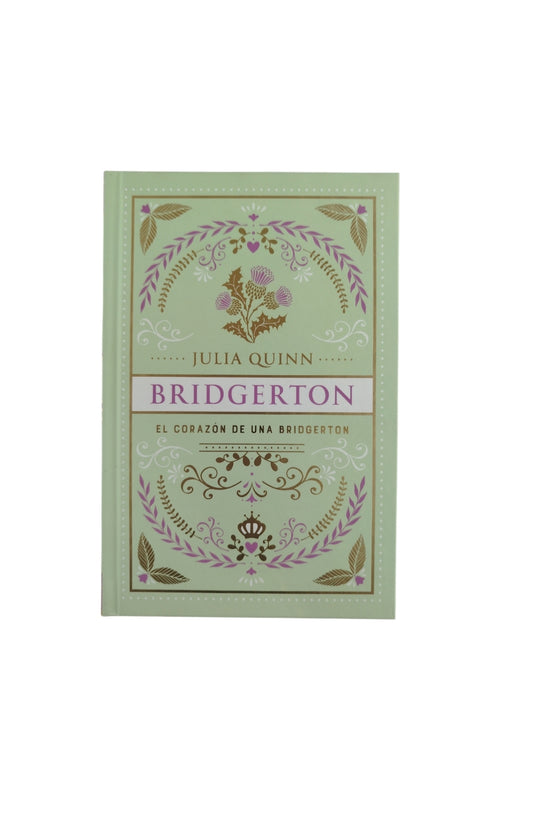 Bridgerton el corazón de una bridgerton by Julia Quinn