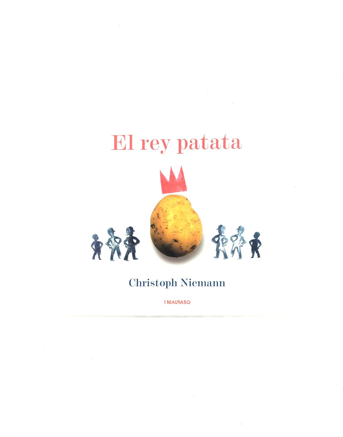 El rey patata by Niemann Christoph
