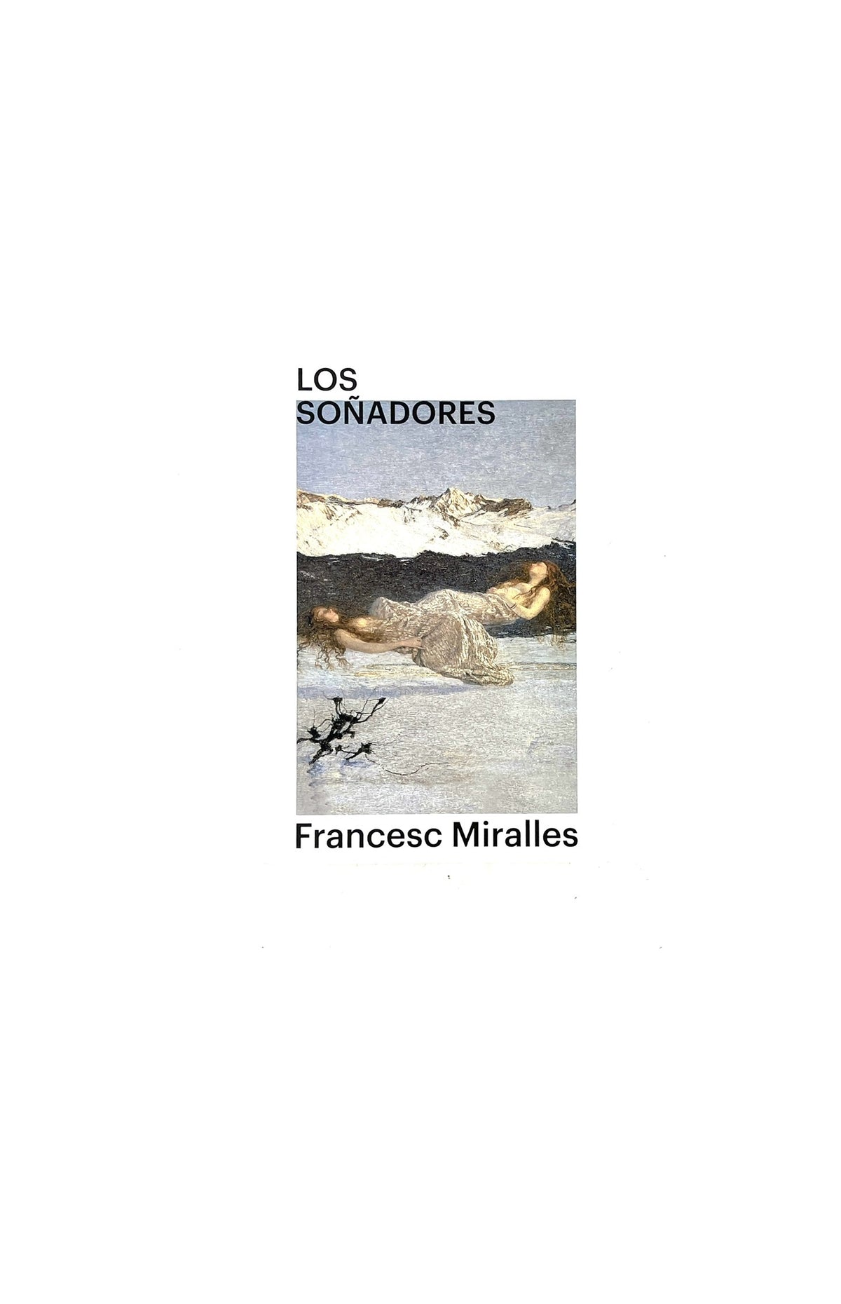 Los soñadores by Francesc Miralles