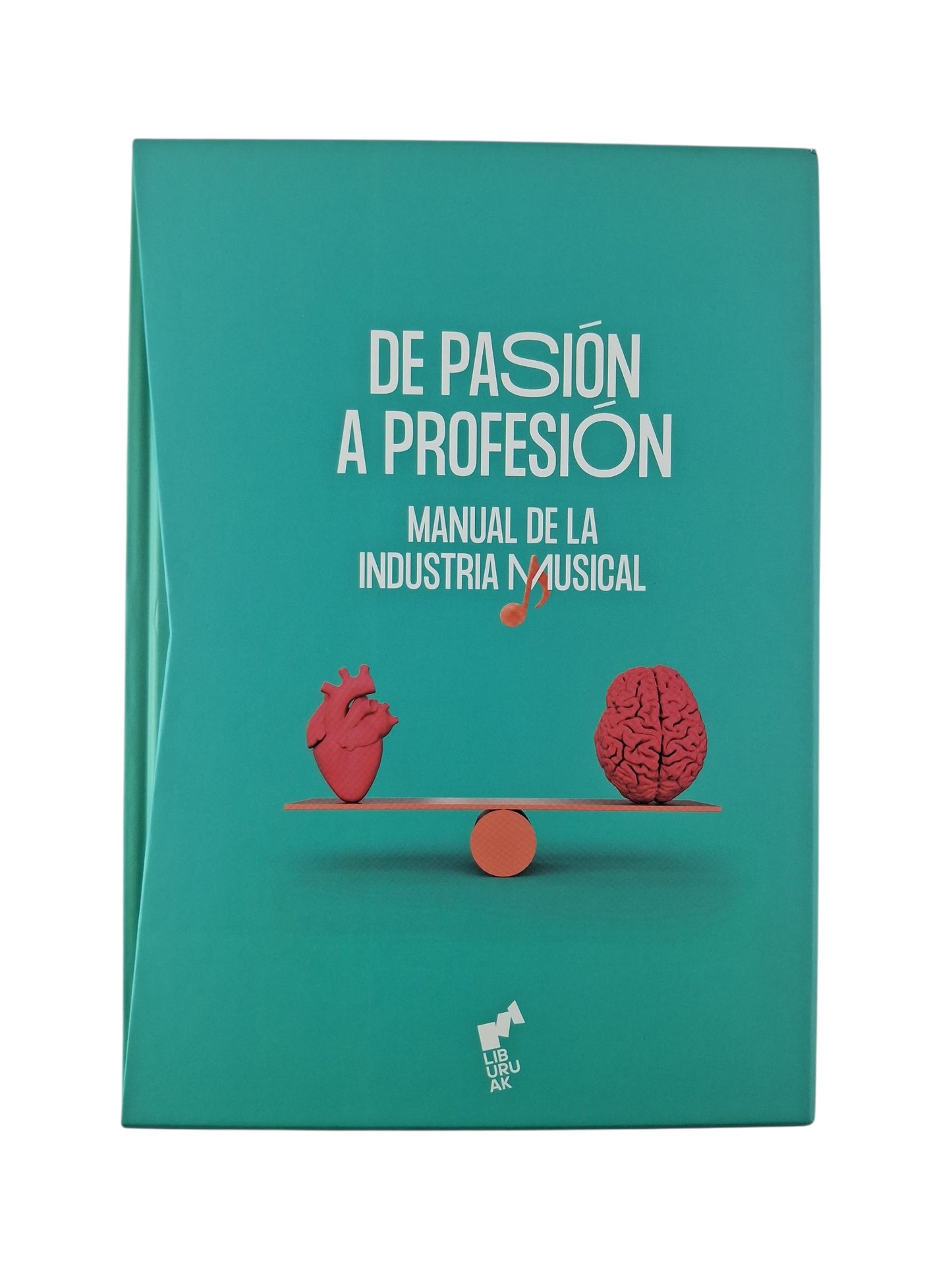Estuche De pasión a Profesión. Manual de la industria musical