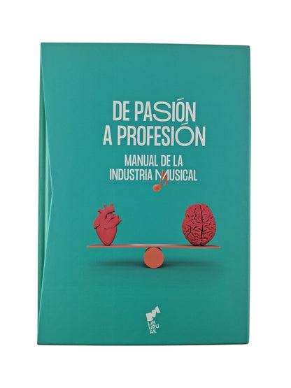 Estuche De pasión a Profesión. Manual de la industria musical