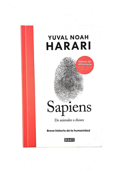 Sapiens de animales a dioses 10a edición breve historia de la humanidad