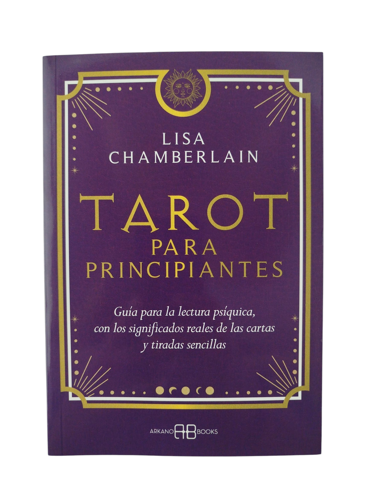 Tarot para principiantes by Lisa Chamberlain