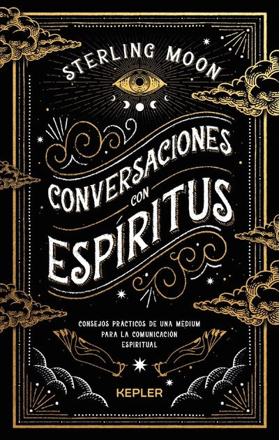 conversaciones con espíritus by Sterling Moon
