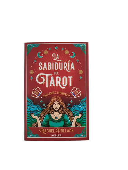 La sabiduría del tarot arcanos menores by Rachel Pollack