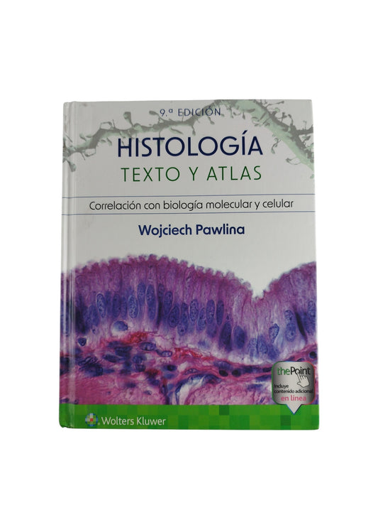 Histología texto y atlas 9 edición by Wojciech Pawlina