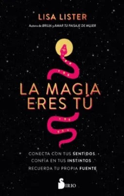 La Magia Eres Tú by Lisa Lister