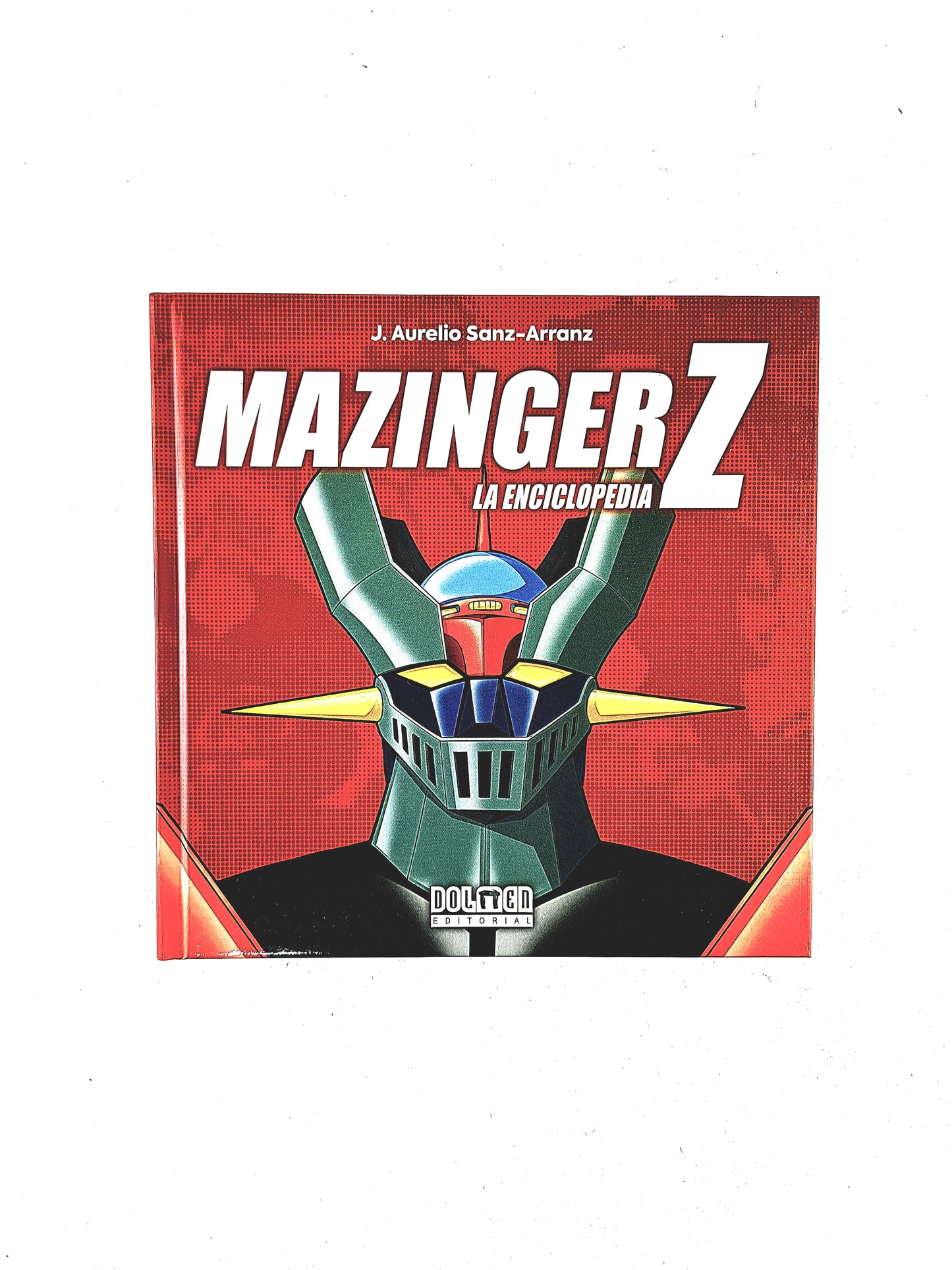 Mazinger Z la enciclopedia