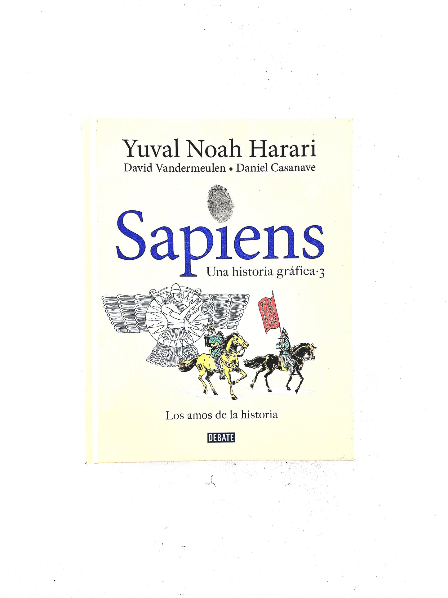 Sapiens una historia gráfica volúmen 3 Los amos de la historia