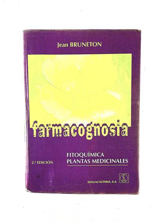 Farmacognosia fitoquímica plantas medicinales segunada edición
