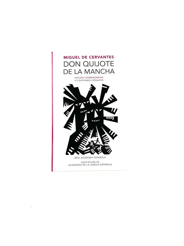 Don quijote de la mancha edición conmemorativa IV centenario cervantes