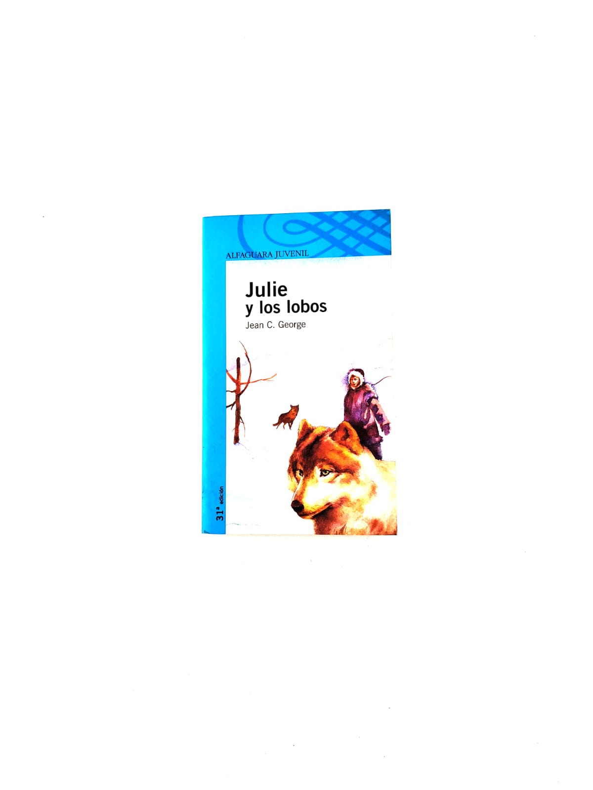 Julie y los lobos by Jean Craighead George
