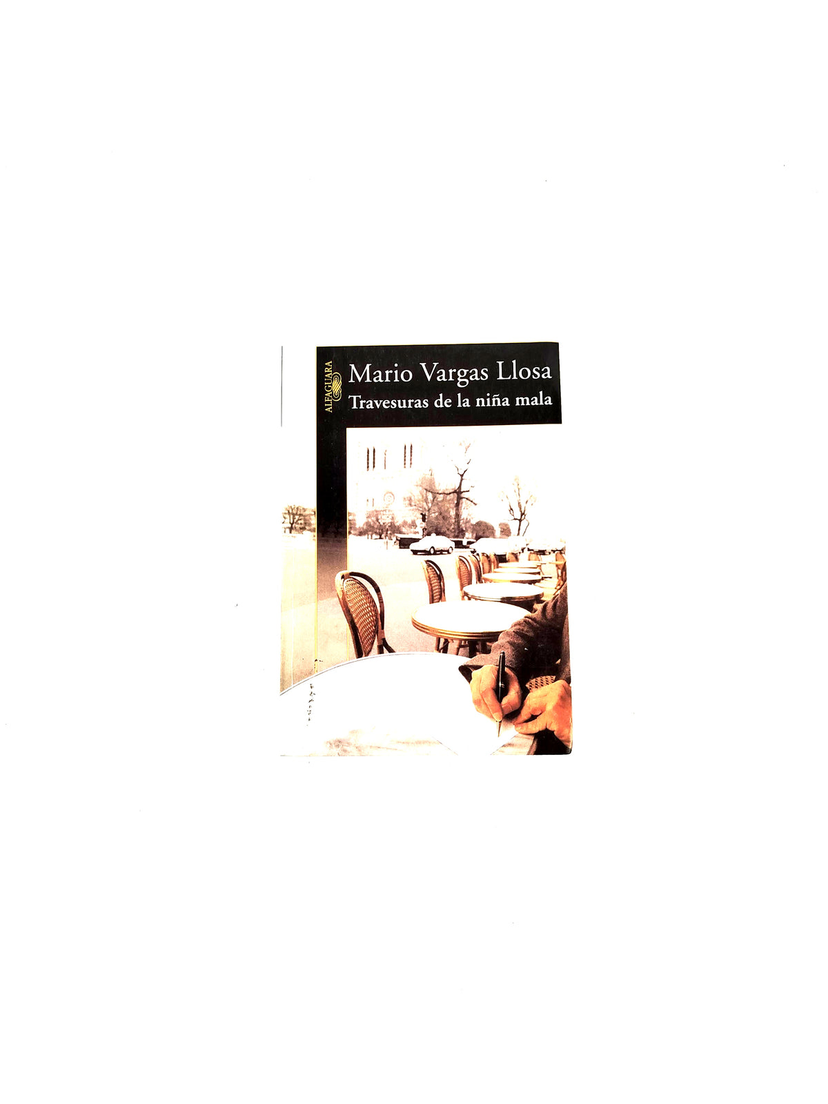 Travesuras de la niña mala by Mario Vargas Llosa