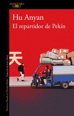 El repartidor de Pékin by Hu Anyan
