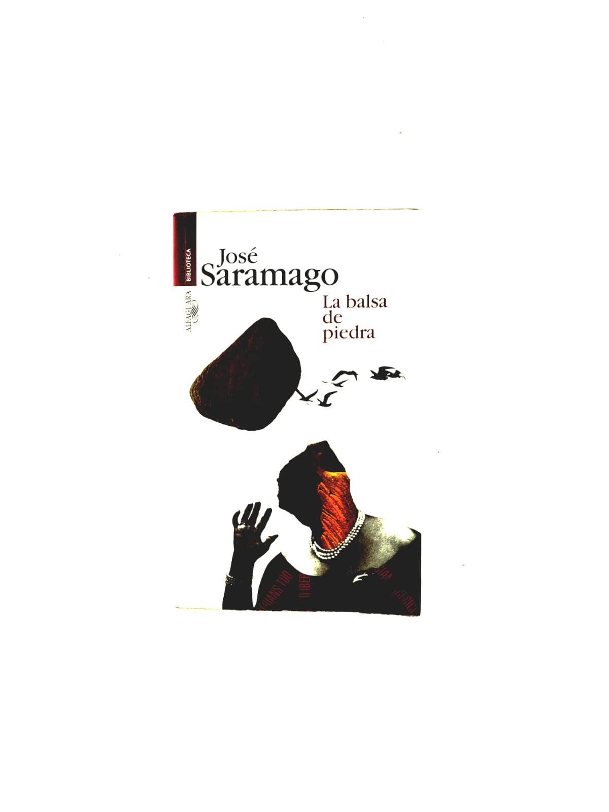 La balsa de piedra by José Saramago
