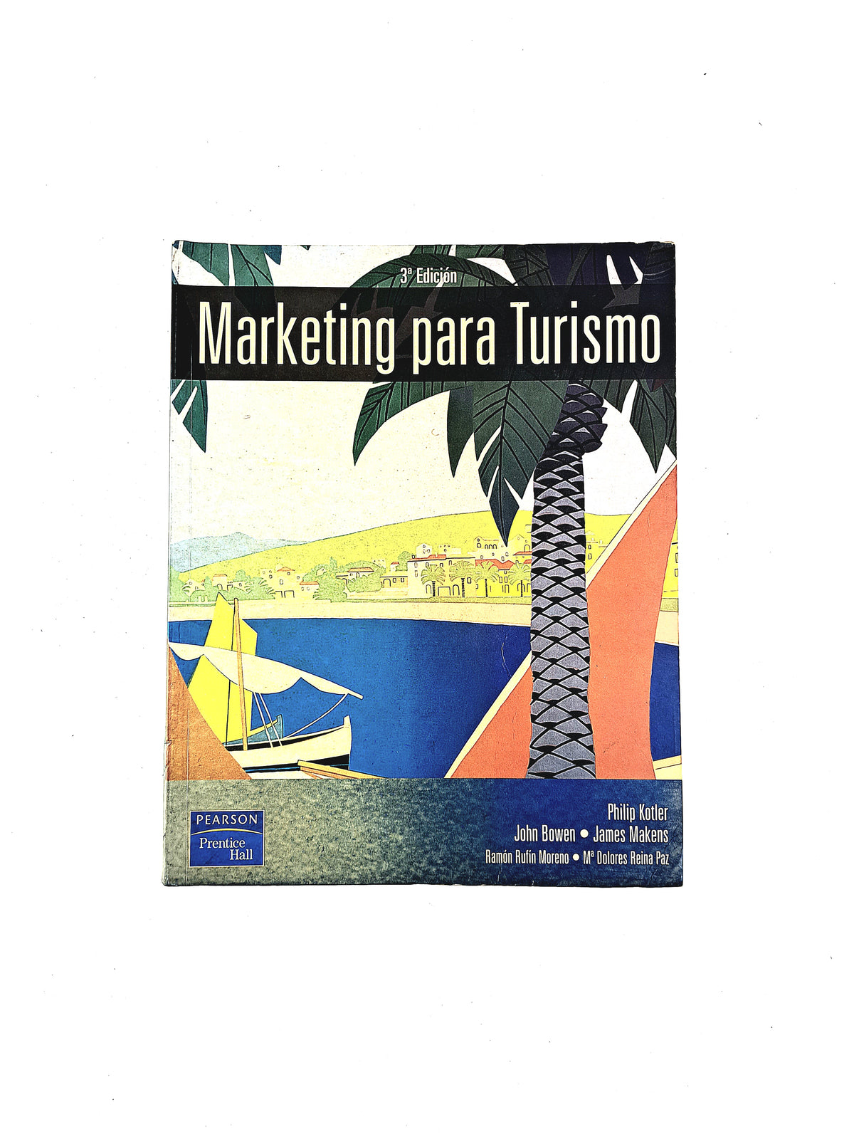 Marketing para turismo tercera edición by Philip Kotler