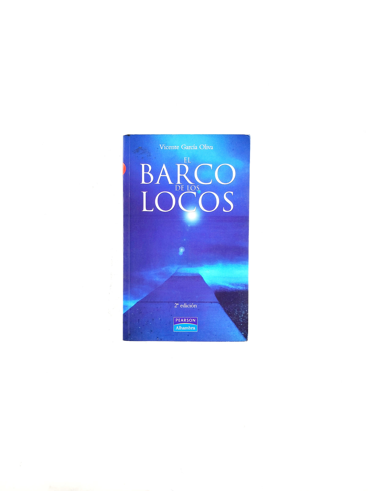 El barco de los locos by Vicente García Oliva