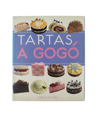 Tartas A Gogó by Valerie Barrett