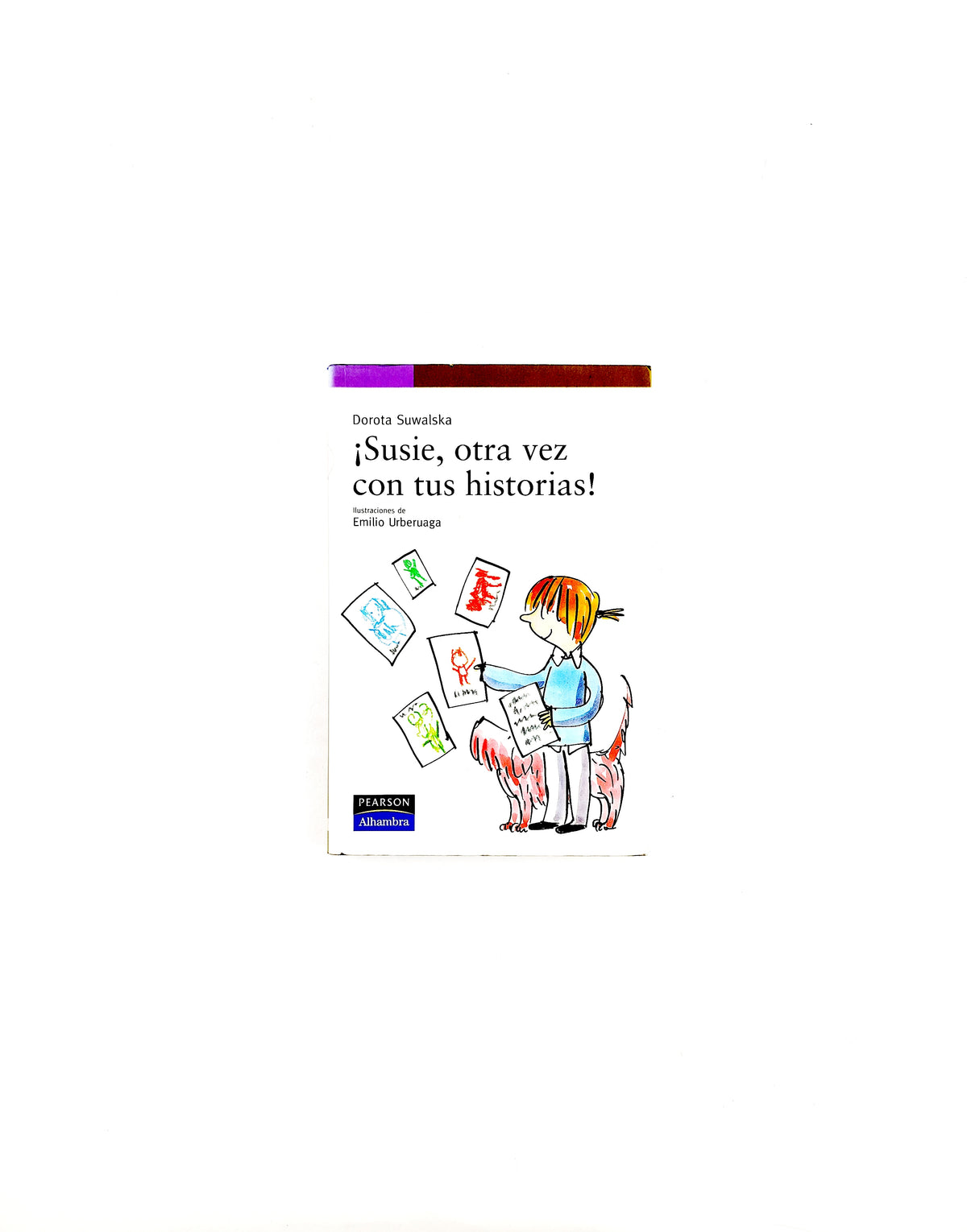 ¡Susie, otra vez con tus historias! by Dorota Suwalska