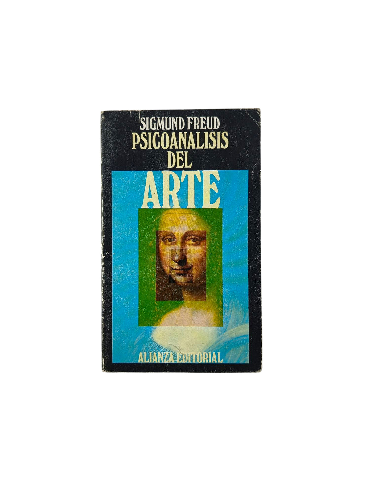 Psicoanálisis del arte by Sigmund Freud