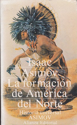 La formación de América del Norte by Isaac Asimov