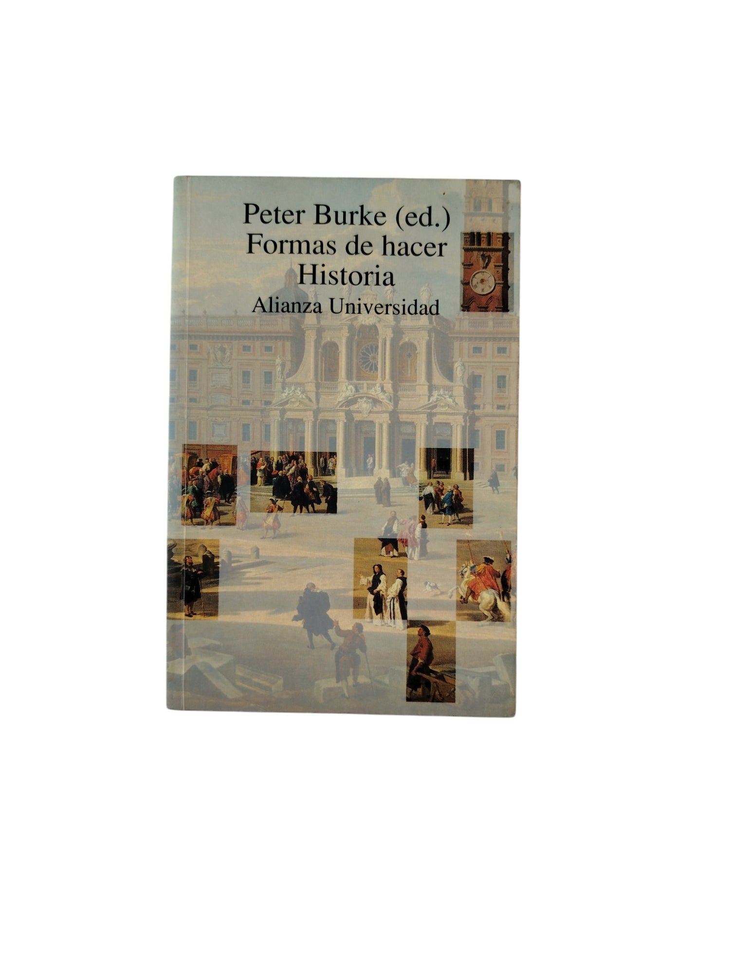 Formas de hacer Historia by Peter Burke