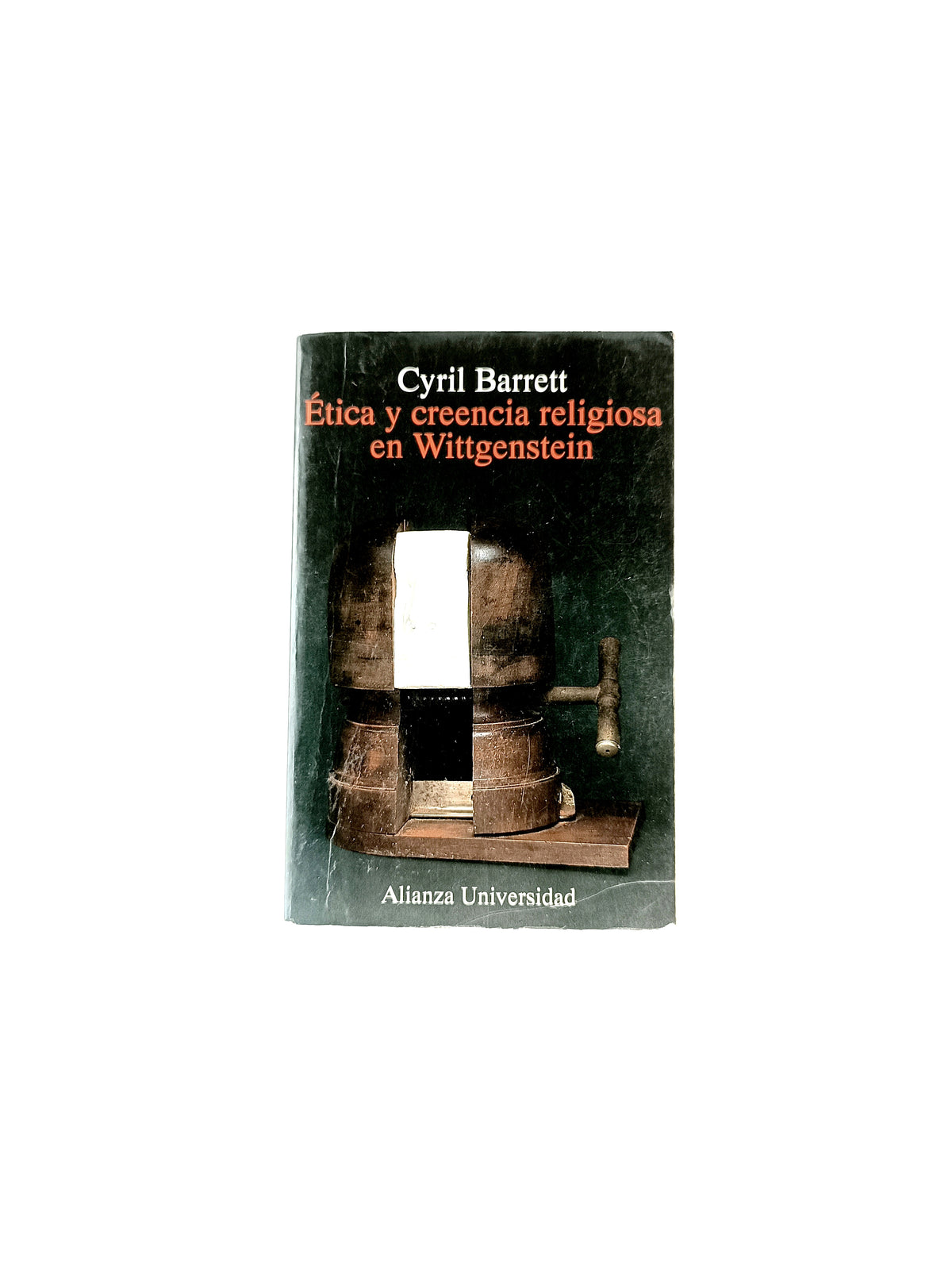 Ética y creencia religiosa en wittgenstein by Cyril Barrett