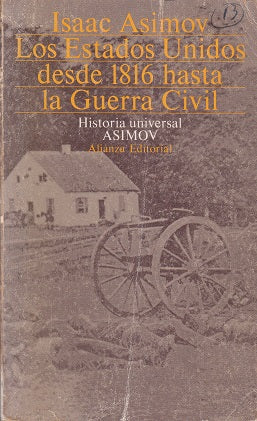 Los Estados Unidos desde 1816 hasta la guerra civil by Isaac Asimov