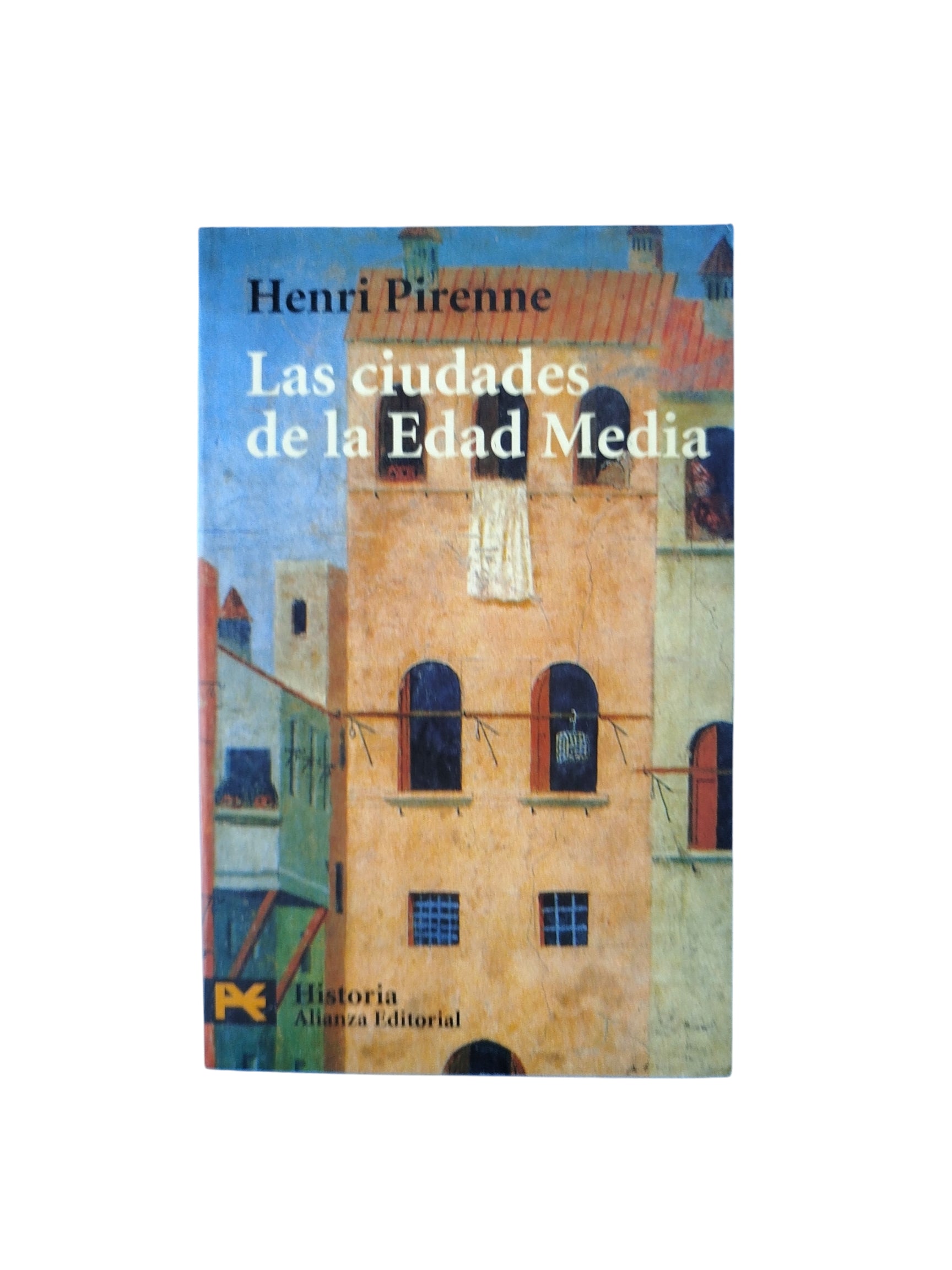 Las ciudades de la edad media by Henri Pirenne