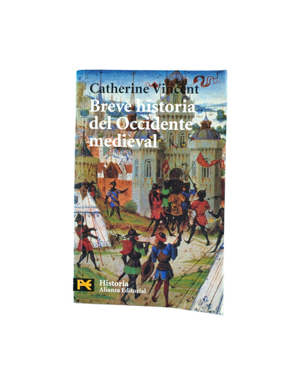 Breve historia del Occidente medieval by Catherine Vincent