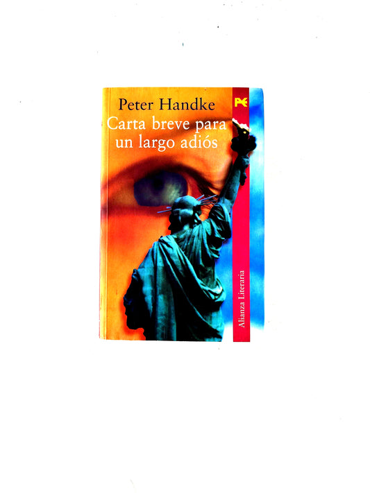 Carta breve para un largo adiós by Peter Handke