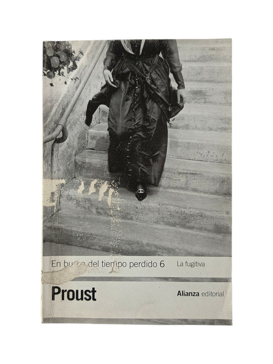 En busca del tiempo perdido La fugitiva vol 6