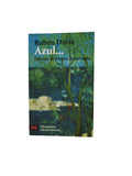 Azul... by Rubén Darío