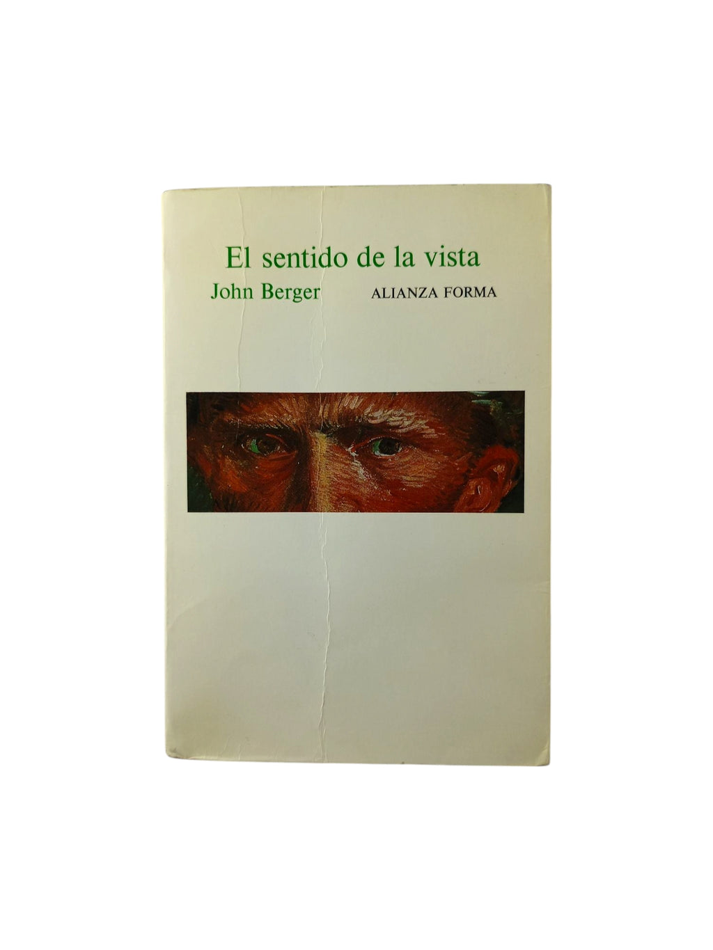 El Sentido de La Vista by John Berger