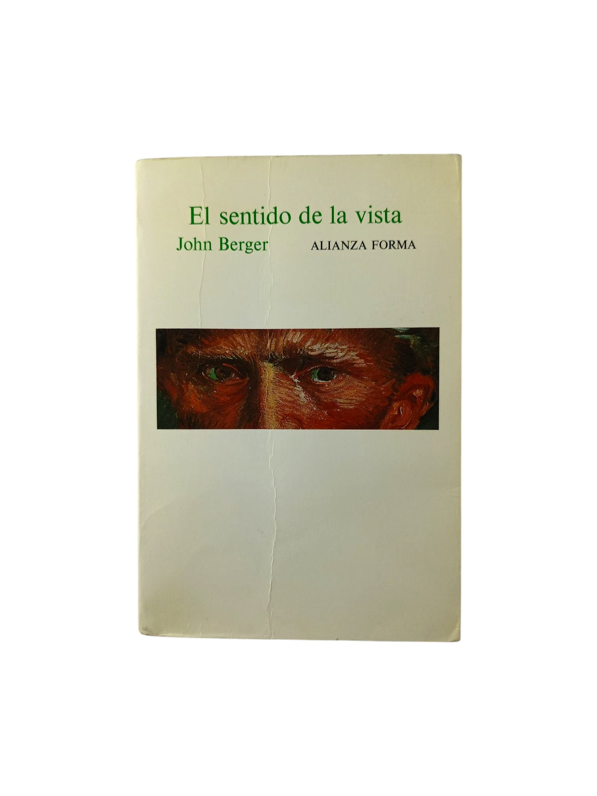 El Sentido de La Vista by John Berger