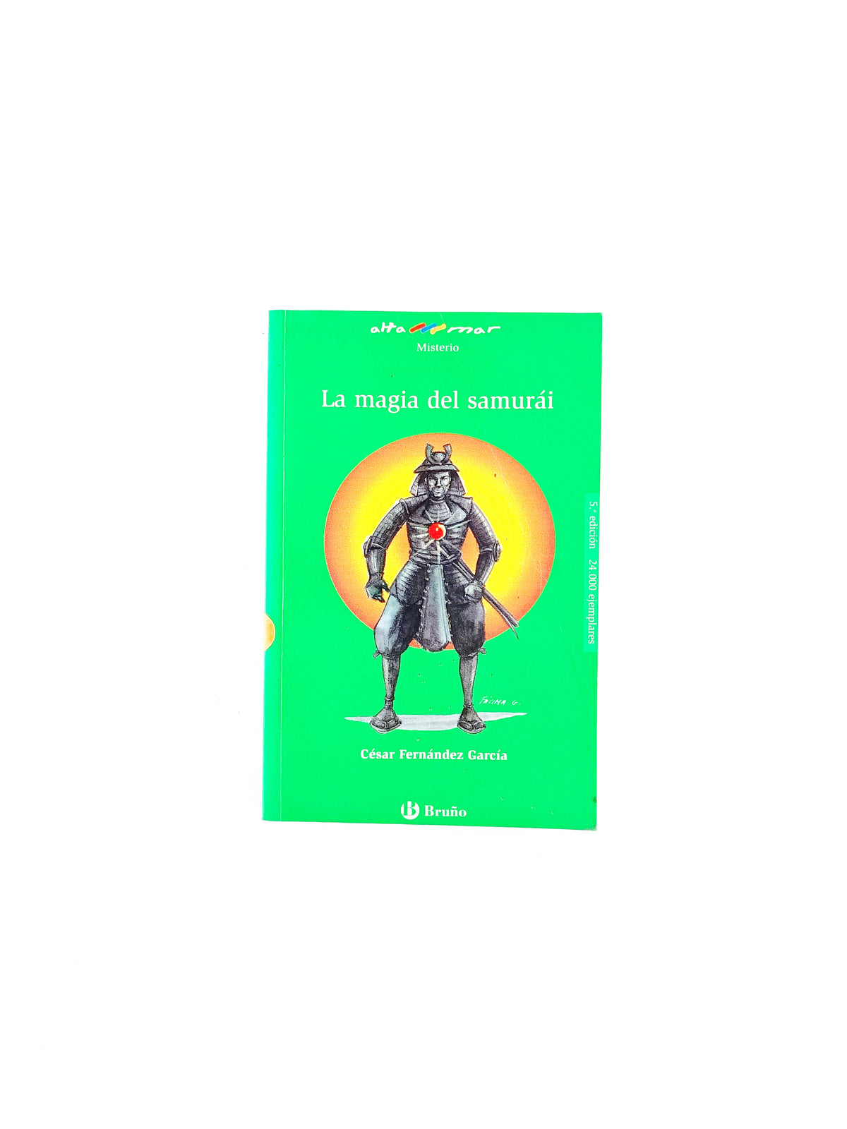La magia del samurai by Cesar Fernando Garcia
